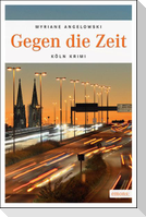 Gegen die Zeit