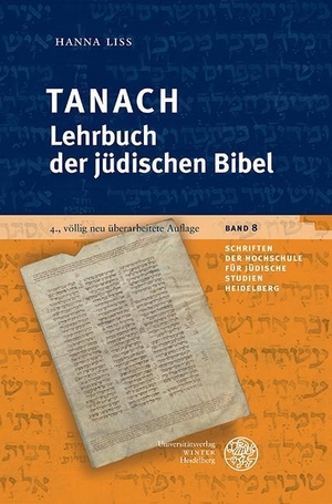 Liss, Hanna. Tanach - Lehrbuch der jüdischen Bibel. Universitätsverlag Winter, 2019.