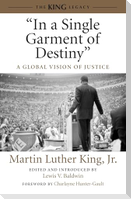 In a Single Garment of Destiny
