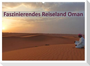 Faszinierendes Reiseland Oman (Wandkalender 2024 DIN A2 quer), CALVENDO Monatskalender