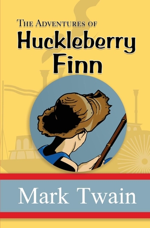 Twain, Mark. The Adventures of Huckleberry Finn - the Original, Unabridged, and Uncensored 1885 Classic (Reader's Library Classics). Reader's Library Classics, 2022.
