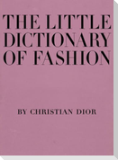 The Little Dictionary of Fashion