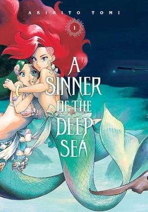 Tomi, Akihito. A Sinner of the Deep Sea, Vol. 1. Yen Press, 2024.