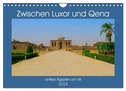 Zwischen Luxor und Qena - antikes Ägypten am Nil (Wandkalender 2024 DIN A4 quer), CALVENDO Monatskalender