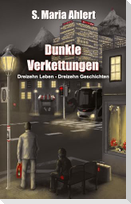 Dunkle Verkettungen