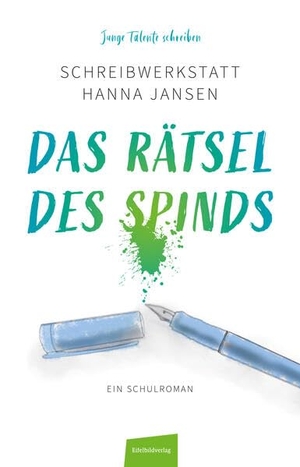 Jansen, Hanna. Das Rätsel des Spinds - Schreibwerkstatt Hanna Jansen. Eifelbildverlag GmbH, 2024.