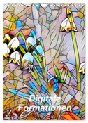 Digitale Formationen (Wandkalender 2025 DIN A4 hoch), CALVENDO Monatskalender