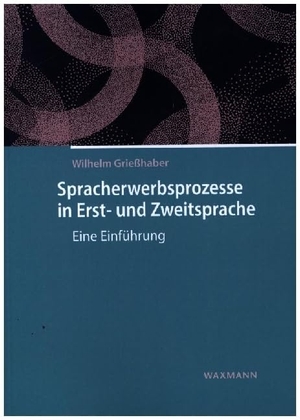 Grießhaber, Wilhelm. Spracherwerbsprozesse in Erst- und Zweitsprache - Eine Einführung. Waxmann Verlag, 2022.