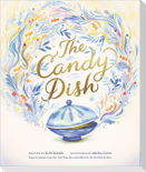 The Candy Dish: A Children's Book by New York Times Best-Selling Author Kobi Yamada