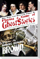 Playing a Game of Ghost Stories