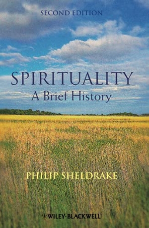 Sheldrake. Spirituality 2e. John Wiley & Sons, 2013.