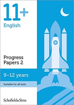 Berry / Hamlyn et al. 11+ English Progress Papers Book 2: KS2, Ages 9-12. Schofield & Sims Ltd, 2018.