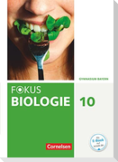 Fokus Biologie 10. Jahrgangsstufe. Gymnasium Bayern - Schülerbuch