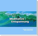 Weniger Stress durch Meditative Entspannung. CD