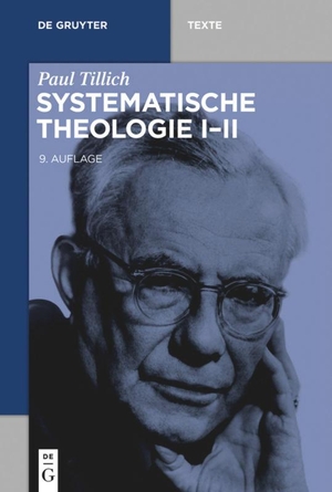 Tillich, Paul. Systematische Theologie I-II. Walter de Gruyter, 2017.