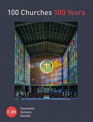 Twentieth Century Society. 100 Churches 100 Years. Batsford, 2019.