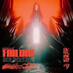 Prince Of Failure (Digipak). Edel Germany GmbH / Hamburg, 2026.