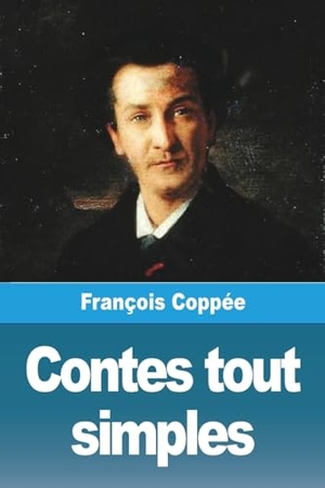 Coppée, François. Contes tout simples. Prodinnova, 2023.