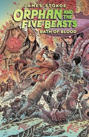 Stokoe, James. Orphan and the Five Beasts Volume 2: Bath of Blood. Dark Horse Comics,U.S., 2026.