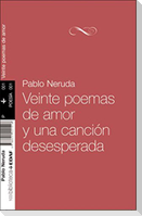 Veinte poemas de amor y una canción desesperada