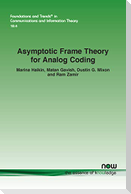 Asymptotic Frame Theory for Analog Coding