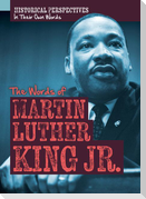 The Words of Martin Luther King Jr.