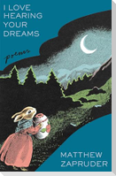 I Love Hearing Your Dreams