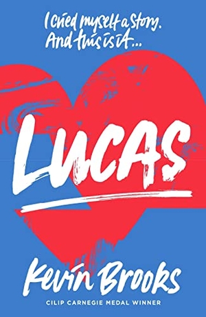 Brooks, Kevin. Lucas (2019 reissue). Scholastic, 2020.