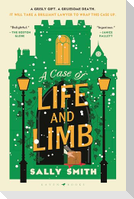 A Case of Life and Limb