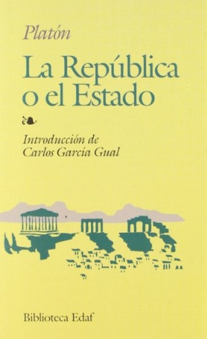 Platón / Carlos García Gual. La República o El Estado. Editorial Edaf, S.L., 1984.