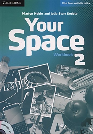 Hobbs, Martyn / Julia Starr Keddle. Your Space Level 2 Workbook with Audio CD. Cambridge University Press, 2012.