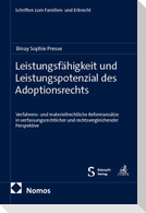 Leistungsfähigkeit und Leistungspotenzial des Adoptionsrechts