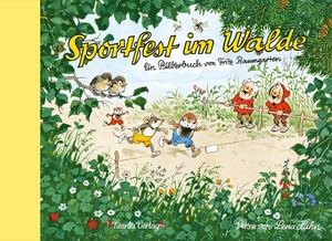 Hahn, Lena. Sportfest im Walde - Ein Bilderbuch von Fritz Baumgarten. Titania Verlag GmbH, 2020.