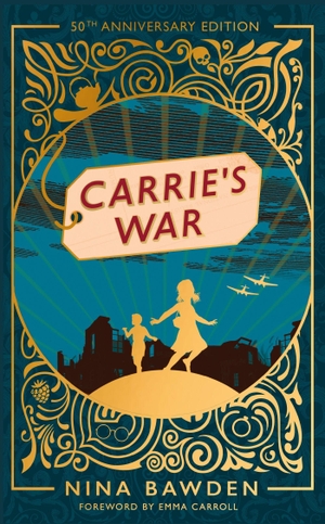 Bawden, Nina. Carrie's War - 50th Anniversary Luxury Edition. Little, Brown Book Group, 2023.