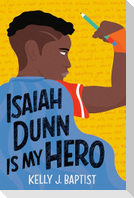 Isaiah Dunn Is My Hero