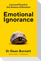 Emotional Ignorance