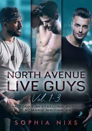 Nixs, Sophia. North Avenue Live Guys - Band 1-3. DEAD SOFT Verlag, 2025.