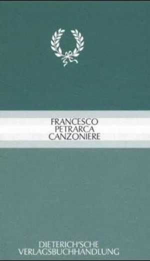 Petrarca, Francesco. Canzoniere. Dieterich'sche, 2001.