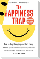 The Happiness Trap (Second Edition)