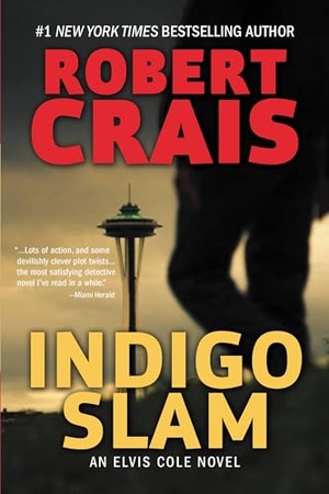 Crais, Robert. Indigo Slam. Hachette Book Group, 2014.