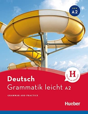 Brüseke, Rolf. Grammatik leicht A2 - Grammar and Practice / Zweisprachige Ausgabe Deutsch - Englisch. Hueber Verlag GmbH, 2018.