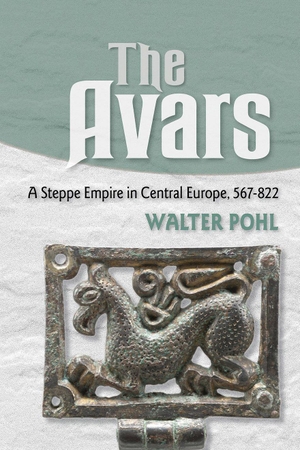 Pohl, Walter. The Avars - A Steppe Empire in Central Europe, 567-822. Cornell University Press, 2026.