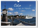 Oslo im Auge des Fotografen (Wandkalender 2024 DIN A4 quer), CALVENDO Monatskalender