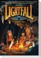 Lightfall: The Dark Times