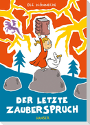 Der letzte Zauberspruch