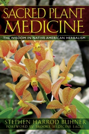 Buhner, Stephen Harrod. Sacred Plant Medicine - The Wisdom in Native American Herbalism. Simon & Schuster UK Ltd, 2006.