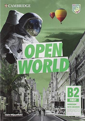 Cosgrove, Anthony / Deborah Hobbs. Open World First Self Study Pack (Sb W Answers W Online Practice and WB W Answers W Audio Download and Class Audio). Cambridge University Press, 2019.
