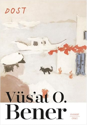 Vüs&. Dost. Everest Yayinlari, 2024.