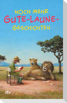 Noch mehr Gute-Laune-Geschichten