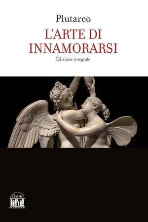 Plutarco. L' arte di innamorarsi. 2M, 2025.